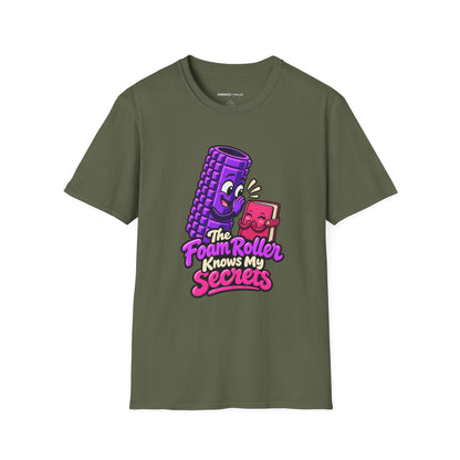 Graphic fitness T-shirt featuring the "The Foam Roller Knows My Secrets" design.