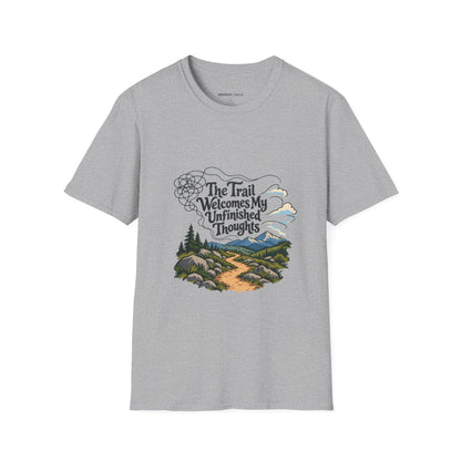 Graphic fitness T-shirt featuring the "The Trail Welcomes My Unfinished Thoughts" design.