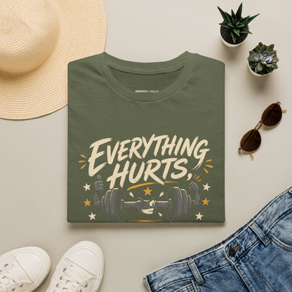 Everything Hurts, Still Showing Up T-Shirt