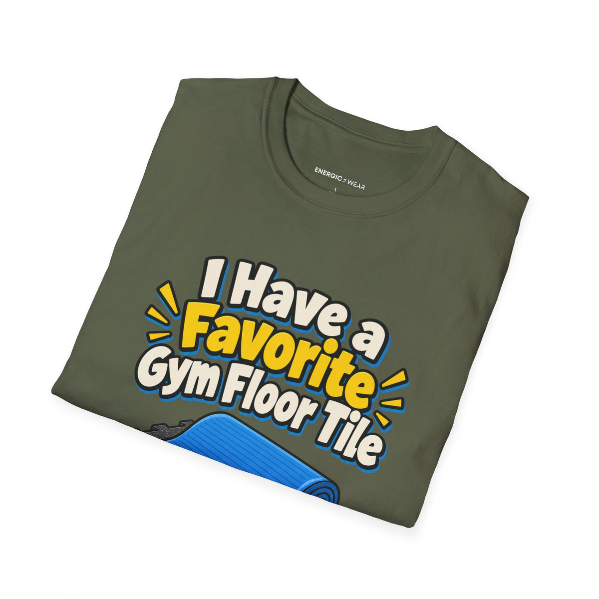 Graphic fitness T-shirt featuring the "I Have a Favorite Gym Floor Tile" design.