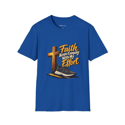 Graphic fitness T-shirt featuring the "Faith Keeps Company with My Effort" design.