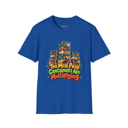 Graphic fitness T-shirt featuring the "The Meal Prep Containers Are Multiplying" design.