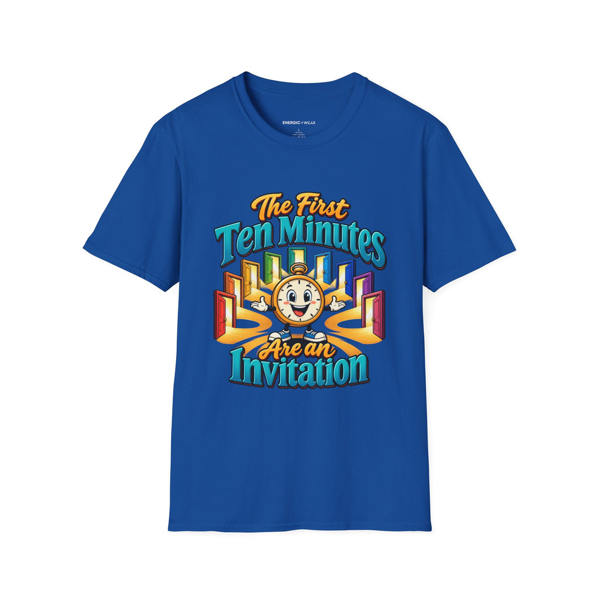 Graphic fitness T-shirt featuring the "The First Ten Minutes Are an Invitation" design.