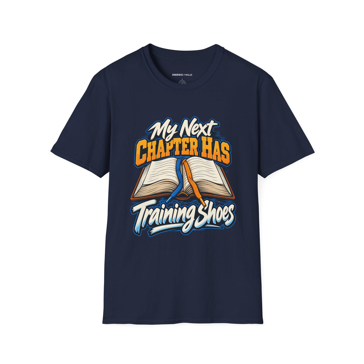 Graphic fitness T-shirt featuring the "My Next Chapter Has Training Shoes" design.