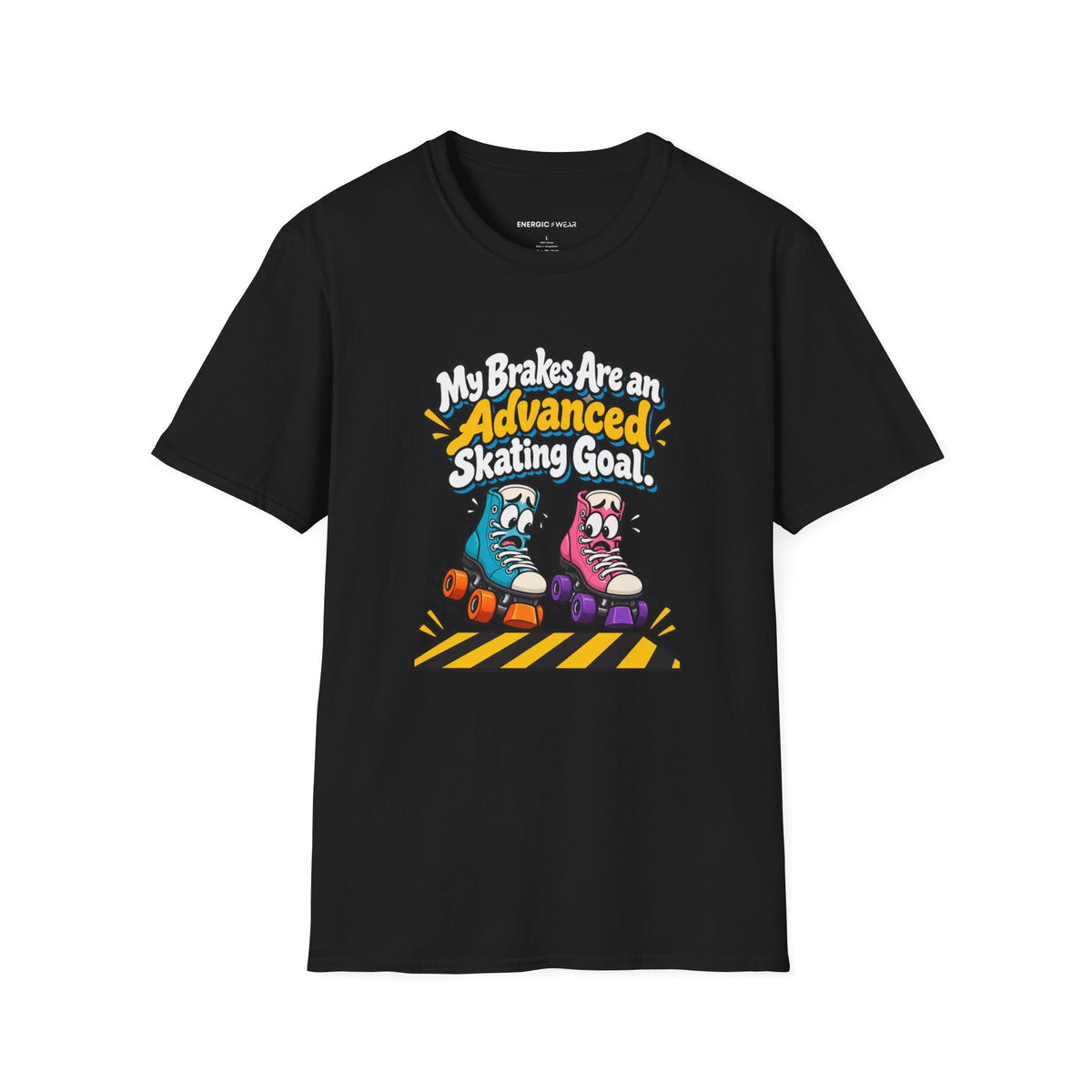 My Brakes Are an Advanced Skating Goal T-Shirt