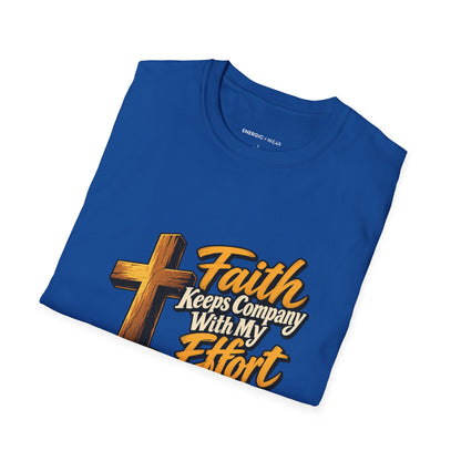 Graphic fitness T-shirt featuring the "Faith Keeps Company with My Effort" design.