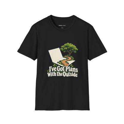 Graphic fitness T-shirt featuring the "I ve Got Plans With the Outside" design.