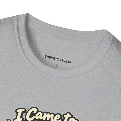 I Came to Climb the Wall Had Other Plans T-Shirt