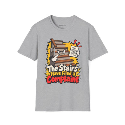 Graphic fitness T-shirt featuring the "The Stairs Have Filed a Complaint" design.