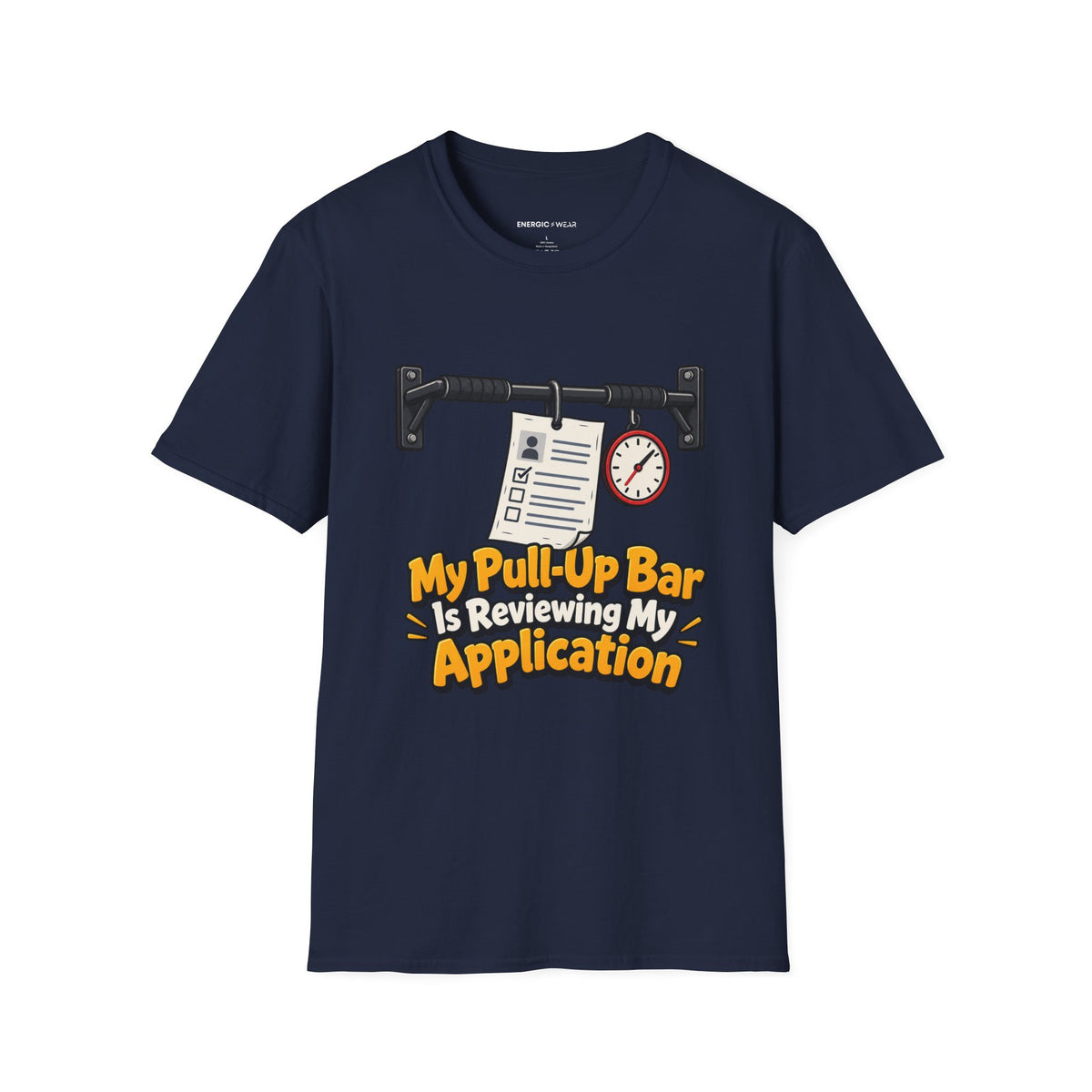 Graphic fitness T-shirt featuring the "My Pull-Up Bar Is Reviewing My Application" design.