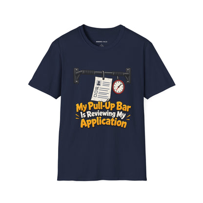Graphic fitness T-shirt featuring the "My Pull-Up Bar Is Reviewing My Application" design.