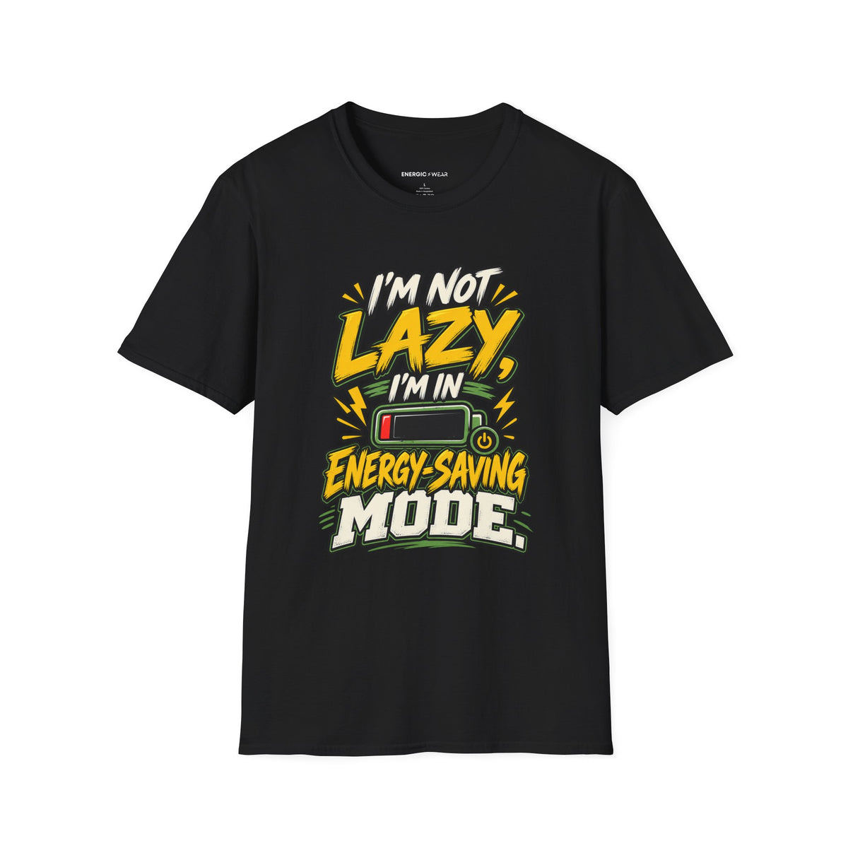 Graphic fitness T-shirt featuring the "I'm Not Lazy, I'm in Energy Saving Mode" design.