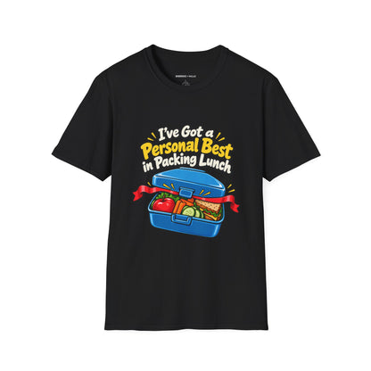 Graphic fitness T-shirt featuring the "I've Got a Personal Best in Packing Lunch" design.