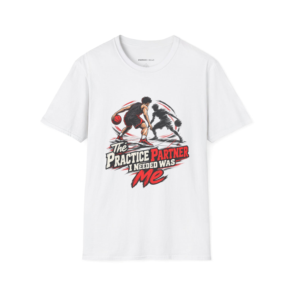 Graphic fitness T-shirt featuring the "The Practice Partner I Needed Was Me" design.