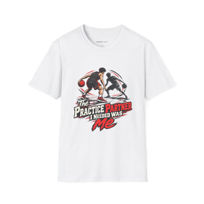 Graphic fitness T-shirt featuring the "The Practice Partner I Needed Was Me" design.