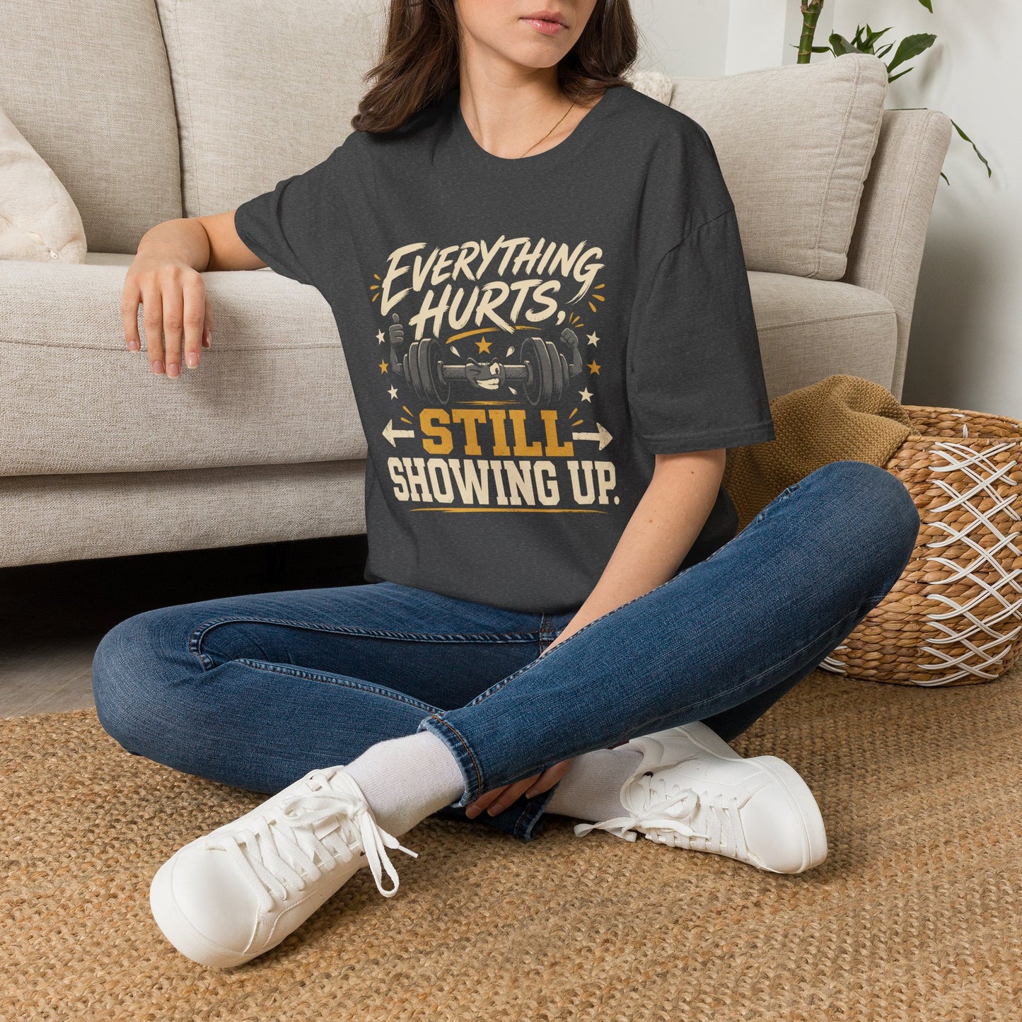 Everything Hurts, Still Showing Up T-Shirt