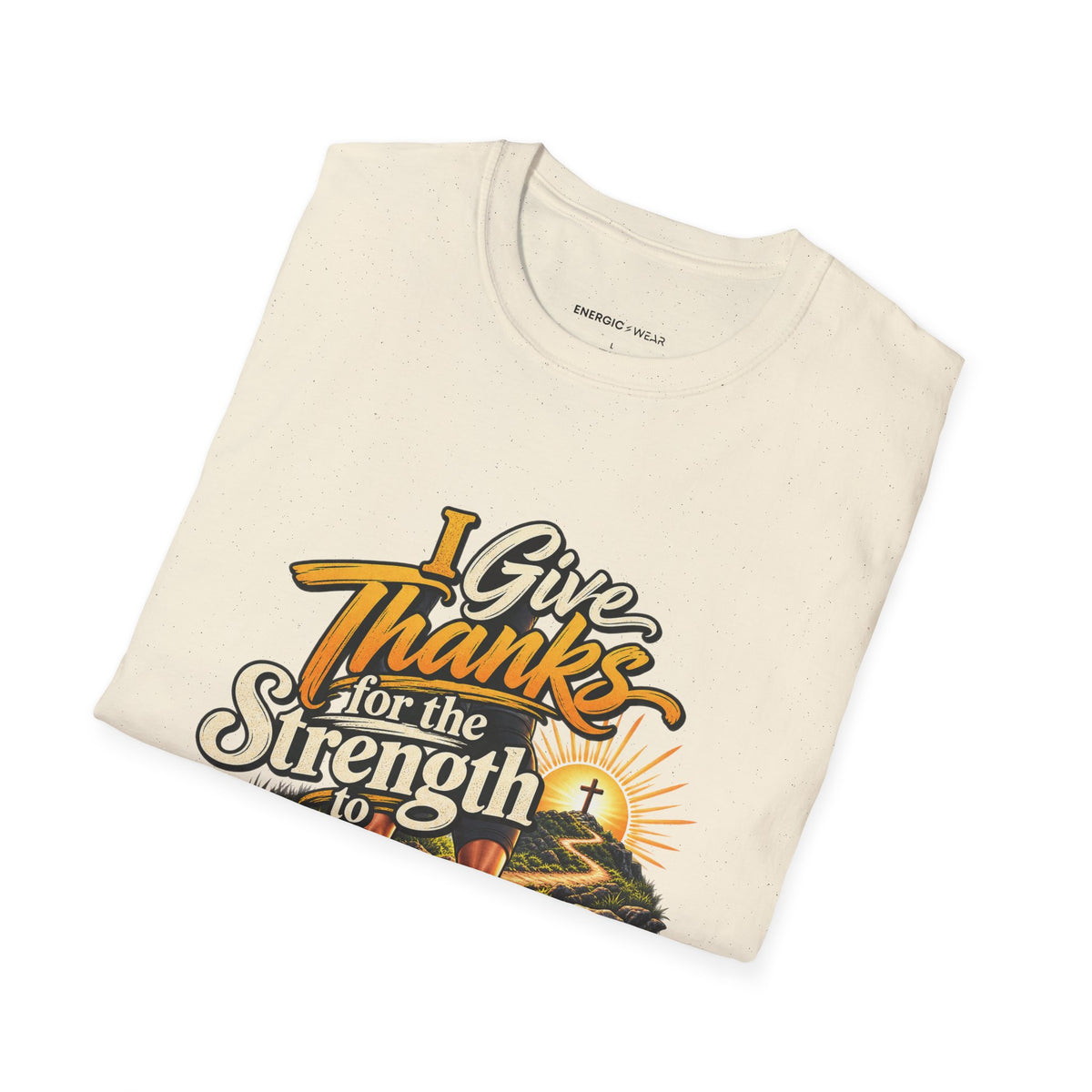 I Give Thanks for the Strength to Begin Again T-Shirt