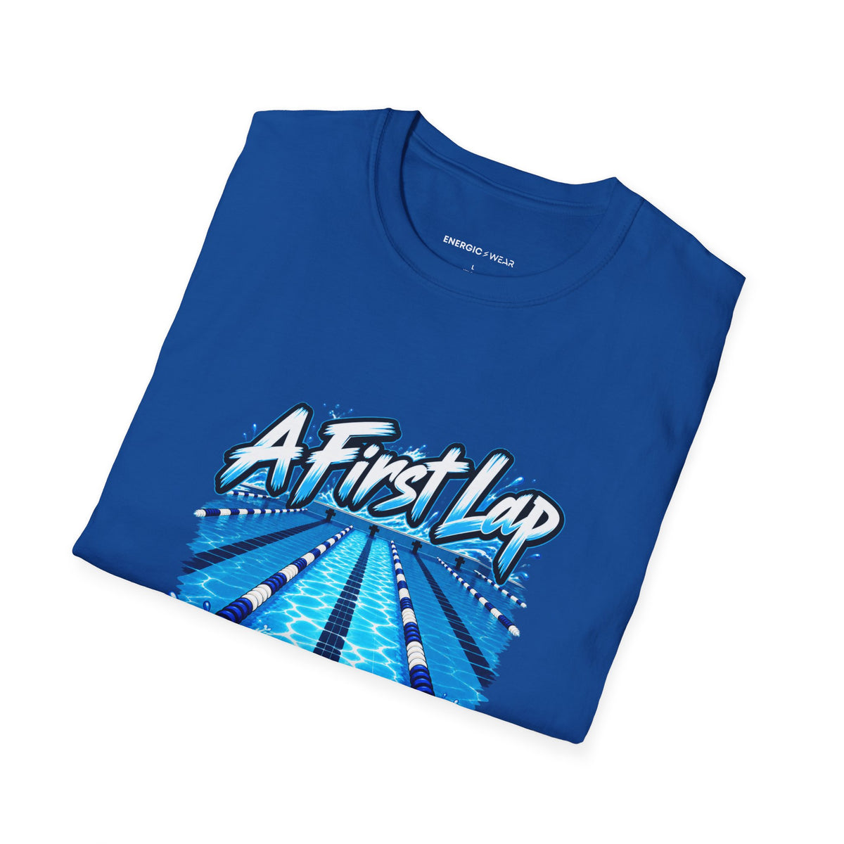 Graphic fitness T-shirt featuring the "A First Lap Is a Real Lap" design.