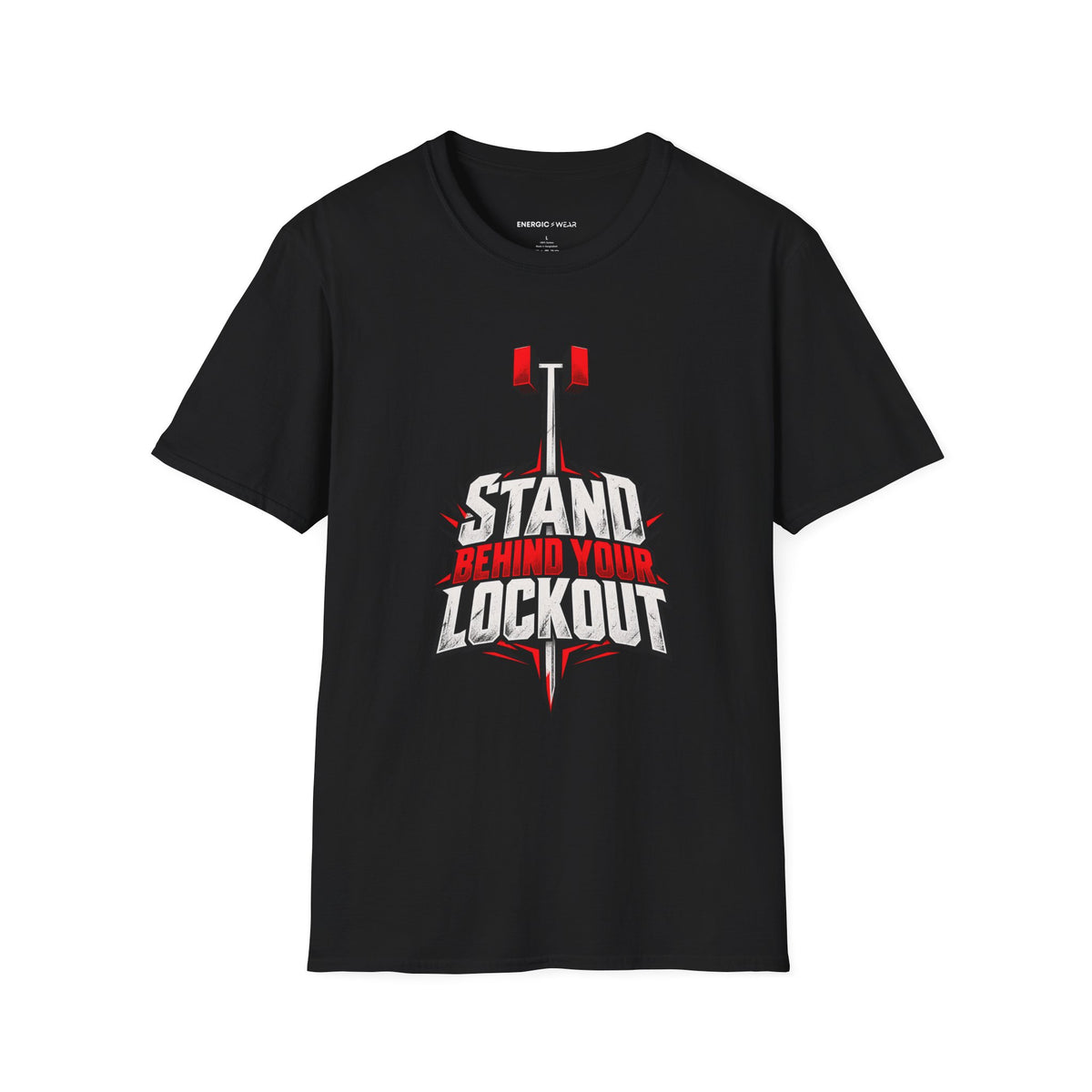 Graphic fitness T-shirt featuring the "Stand Behind Your Lockout" design.