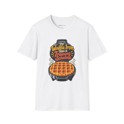 The Waffle Iron Has a Training Schedule T-Shirt