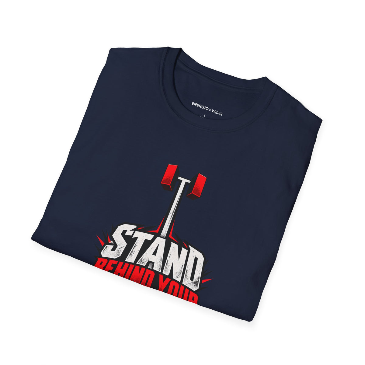 Graphic fitness T-shirt featuring the "Stand Behind Your Lockout" design.