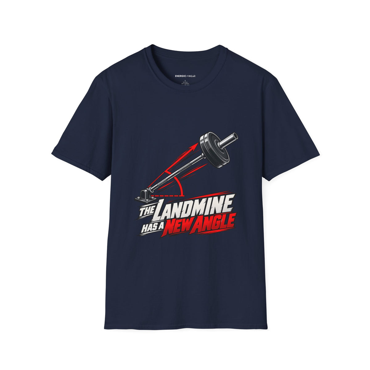 Graphic fitness T-shirt featuring the "The Landmine Has a New Angle" design.