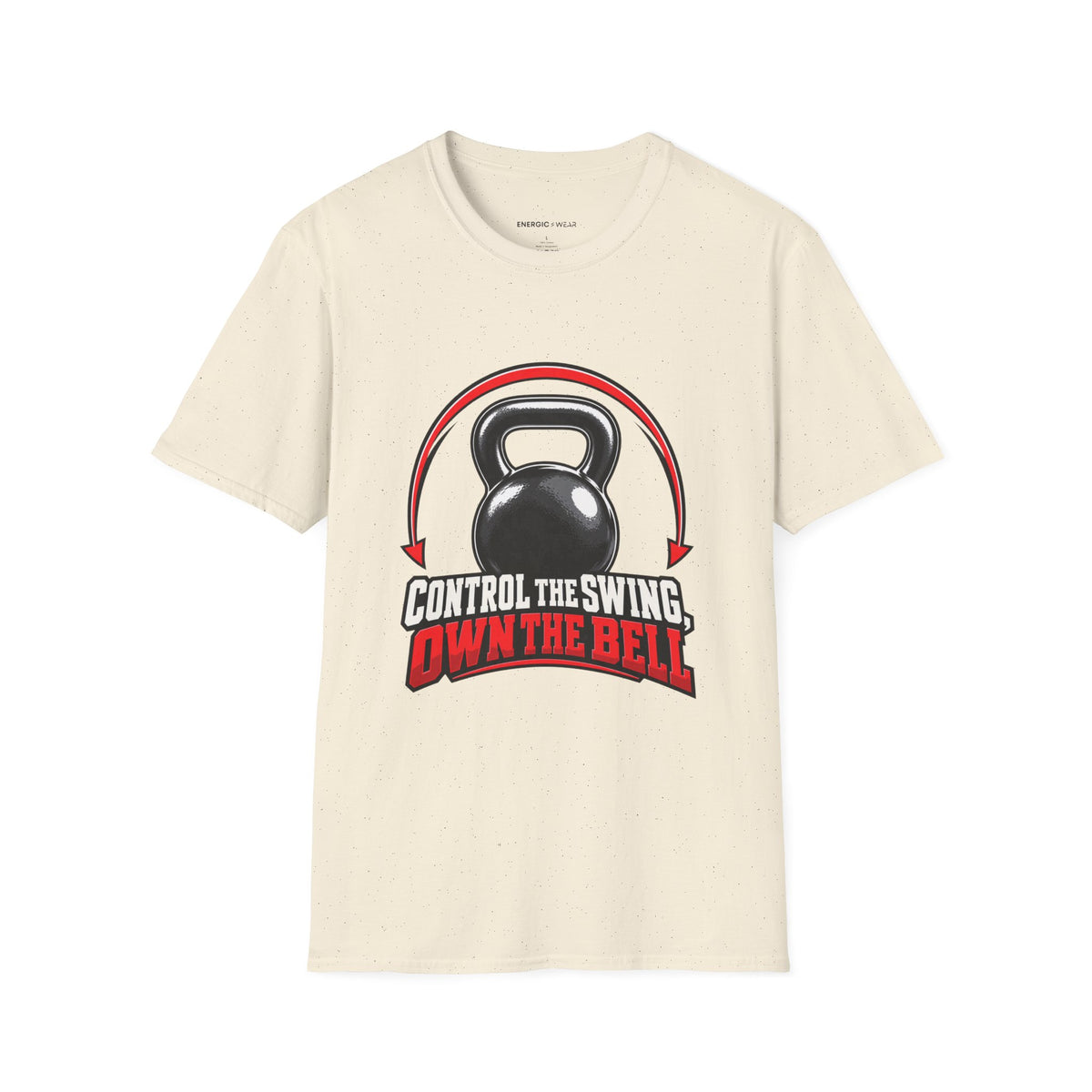 Graphic fitness T-shirt featuring the "Control the Swing Own the Bell" design.
