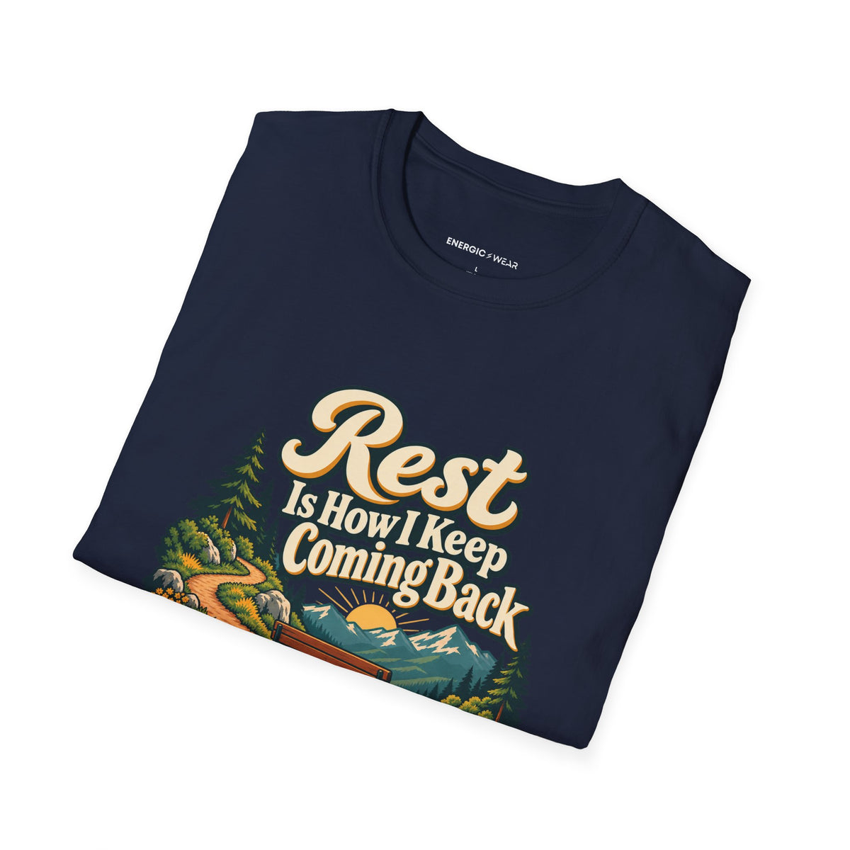 Graphic fitness T-shirt featuring the "Rest Is How I Keep Coming Back" design.