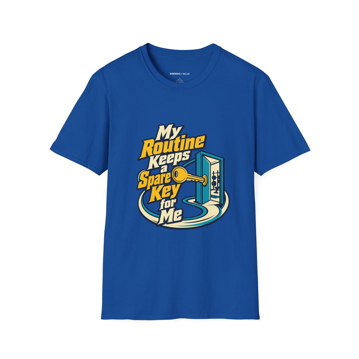 Graphic fitness T-shirt featuring the "My Routine Keeps a Spare Key for Me" design.