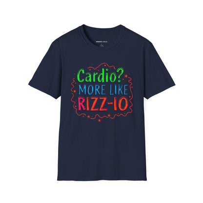 Cardio? More Like Rizzio - Funny Fitness Tee