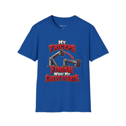 Graphic fitness T-shirt featuring the "My Triceps Finish What My Chest Starts" design.