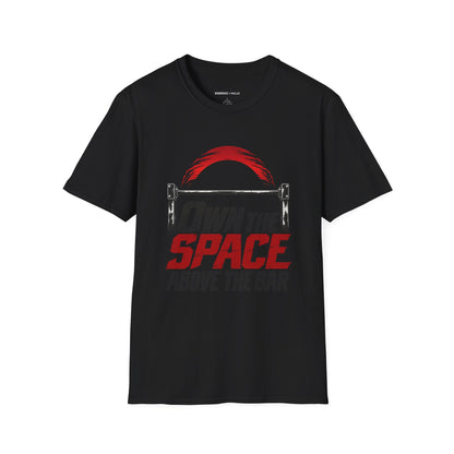 Graphic fitness T-shirt featuring the "Own the Space Above the Bar" design.
