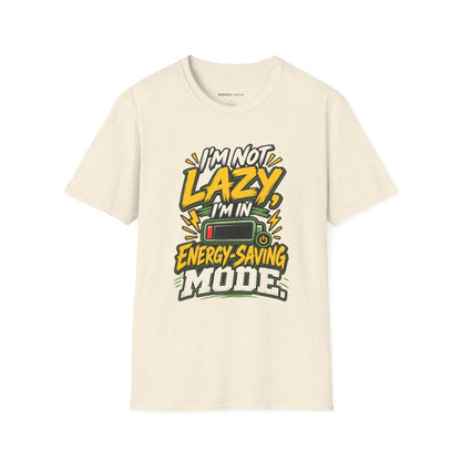 Graphic fitness T-shirt featuring the "I'm Not Lazy, I'm in Energy Saving Mode" design.