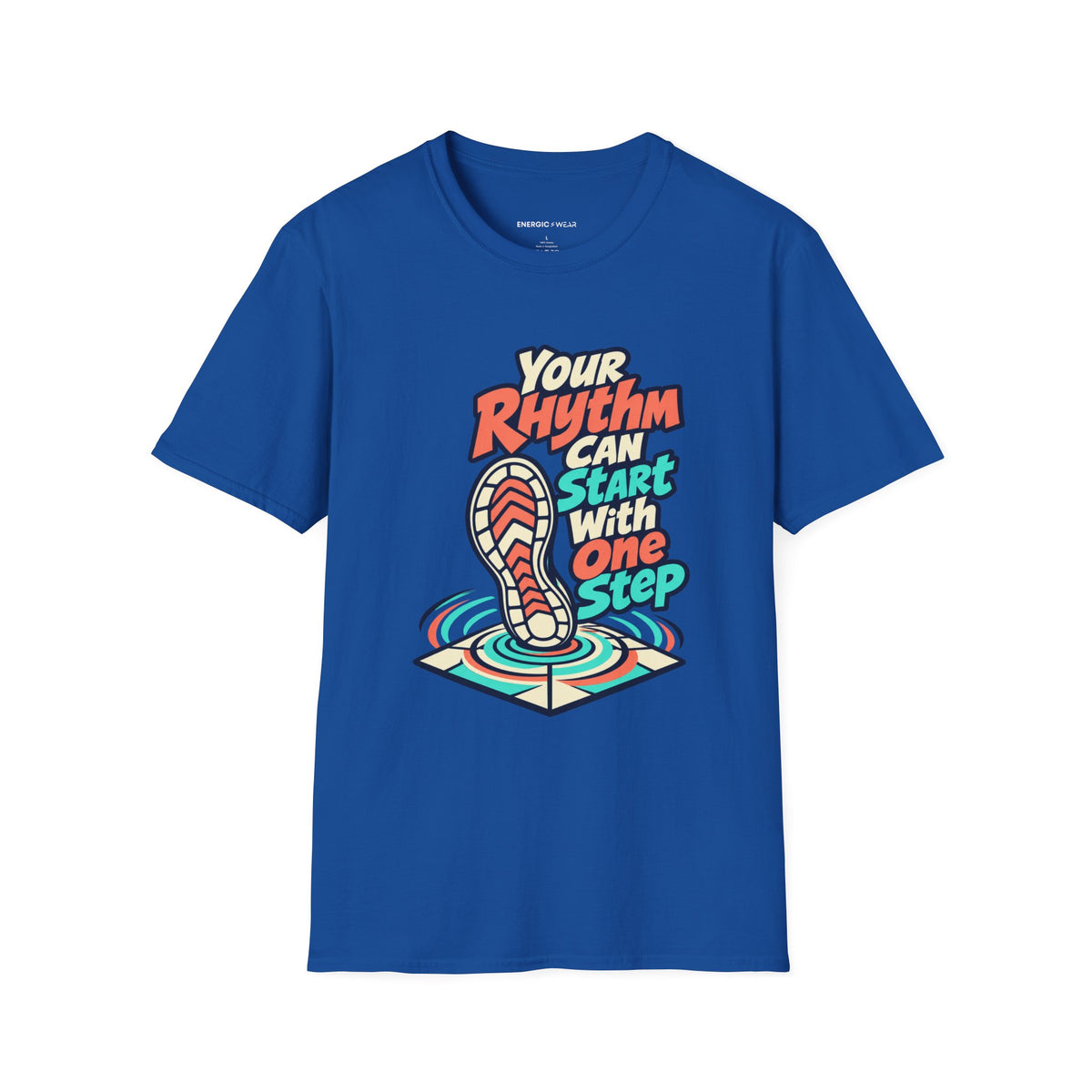 Graphic fitness T-shirt featuring the "Your Rhythm Can Start With One Step" design.