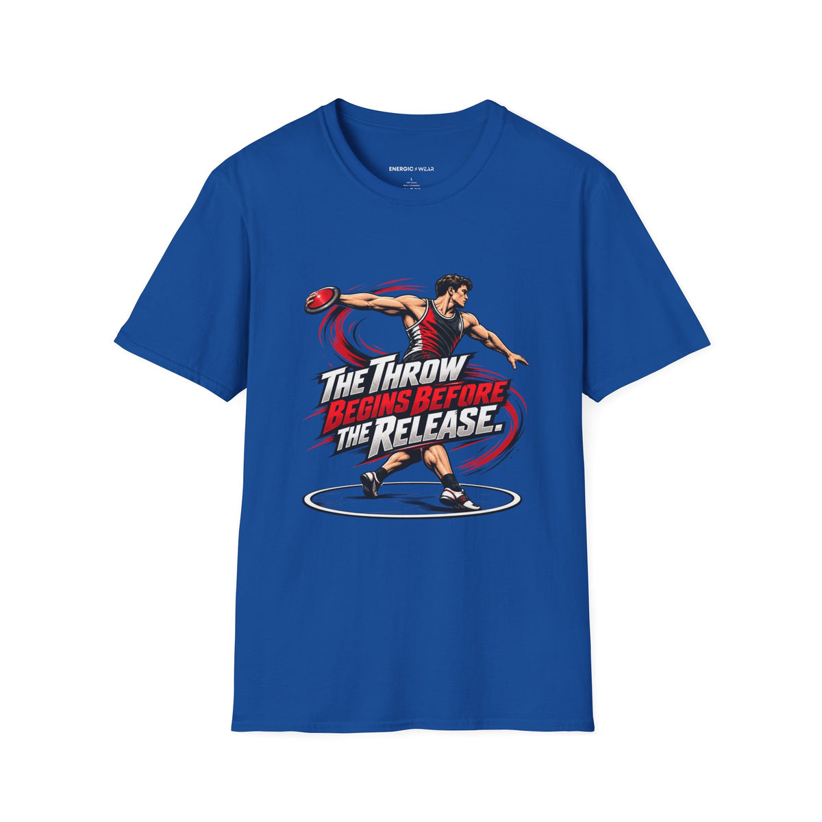 The Throw Begins Before the Release T-Shirt