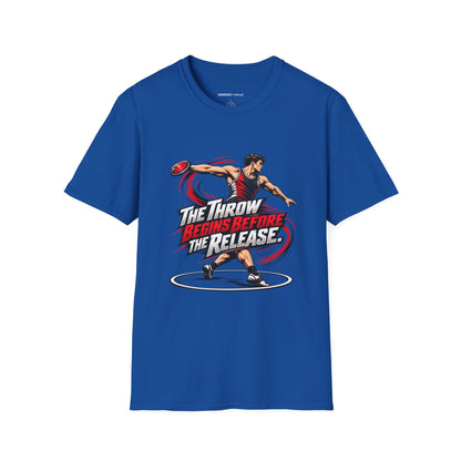The Throw Begins Before the Release T-Shirt