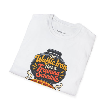 The Waffle Iron Has a Training Schedule T-Shirt