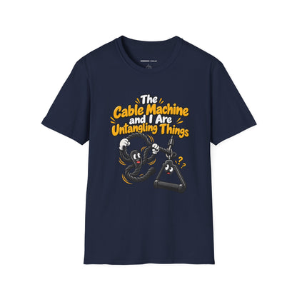 Graphic fitness T-shirt featuring the "The Cable Machine and I Are Untangling Things" design.