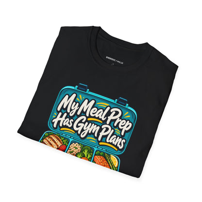 Graphic fitness T-shirt featuring the "My Meal Prep Has Gym Plans" design.