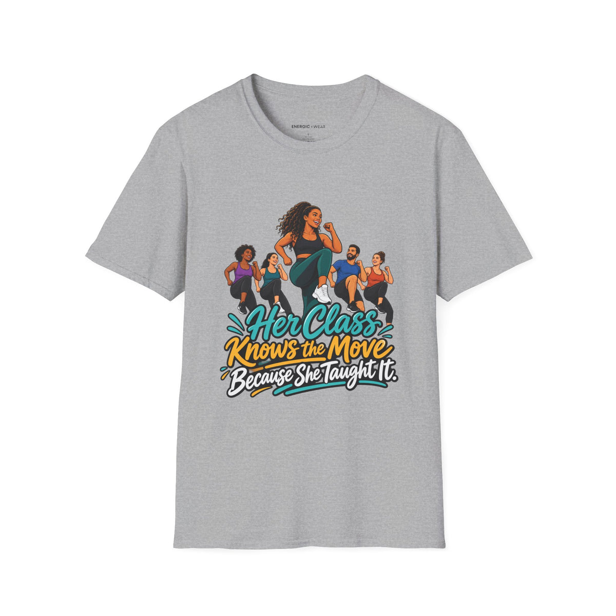 Her Class Knows the Move Because She Taught It T-Shirt