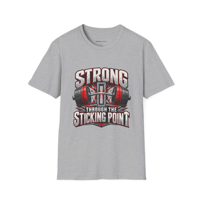 Graphic fitness T-shirt featuring the "Strong Through the Sticking Point" design.