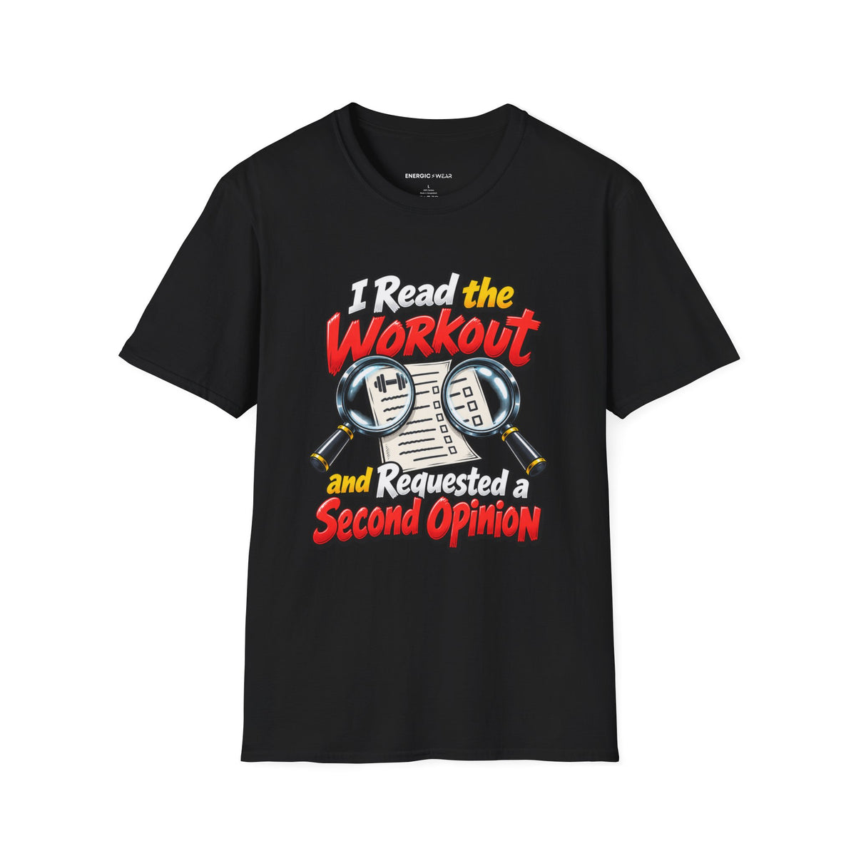 Graphic fitness T-shirt featuring the "I Read the Workout and Requested a Second Opinion" design.