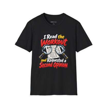 Graphic fitness T-shirt featuring the "I Read the Workout and Requested a Second Opinion" design.