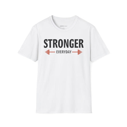 Stronger Everyday! TShirt – Motivation Tee