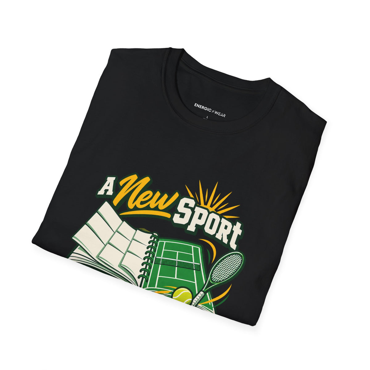 A New Sport Gives the Week a Fresh Start T-Shirt