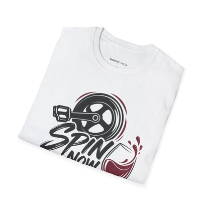 Graphic fitness T-shirt featuring the "Spin Now, Wine Later" design.