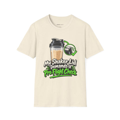 Graphic fitness T-shirt featuring the "My Shaker Lid Demands a Pre-Flight Check" design.