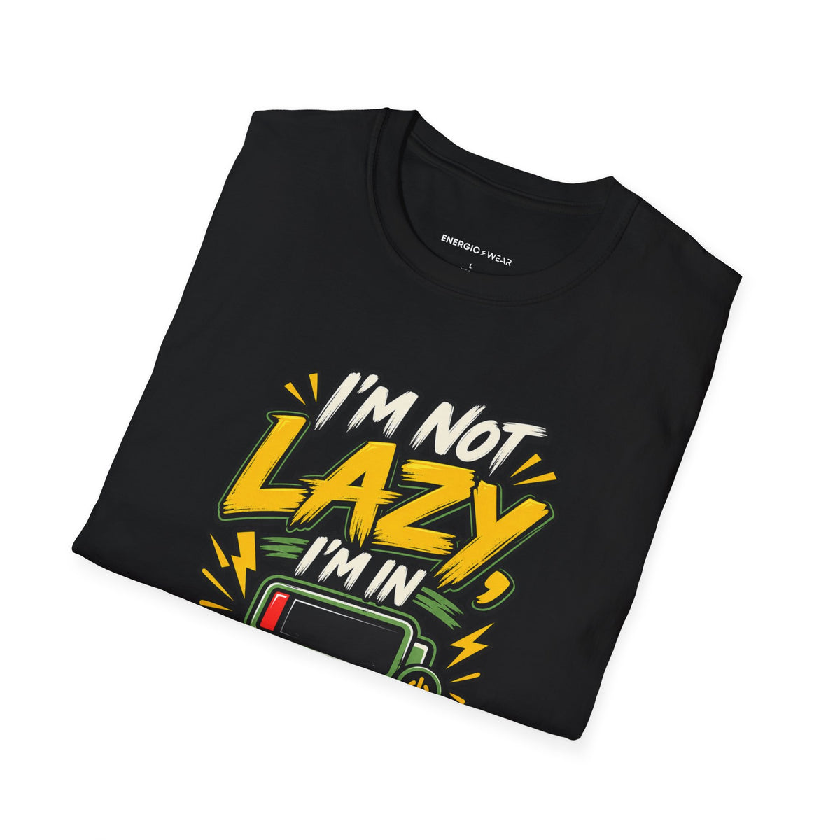 Graphic fitness T-shirt featuring the "I'm Not Lazy, I'm in Energy Saving Mode" design.