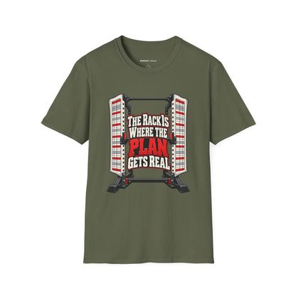 Graphic fitness T-shirt featuring the "The Rack Is Where the Plan Gets Real" design.
