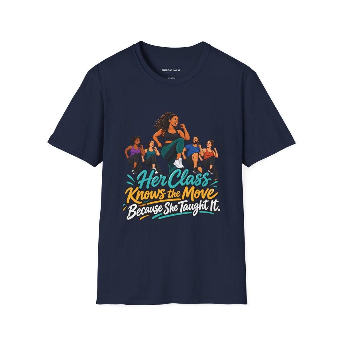 Her Class Knows the Move Because She Taught It T-Shirt